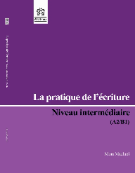 La Paratique de l'ecriture  Niveau intermediaire