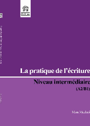 La Paratique de l'ecriture  Niveau intermediaire